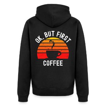 Vintage Retro Aber Erst Kaffee Liebhaber Sunrise - Unisex Premium Bio Zip Hoodie - Schwarz - Hinten - Nico (187cm)
