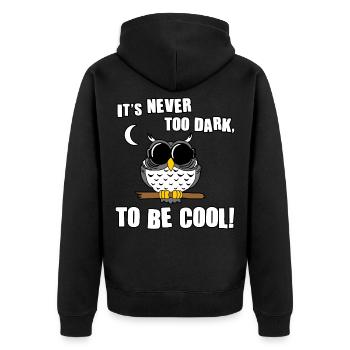 Never too Dark to be cool - Unisex Premium Bio Zip Hoodie - Schwarz - Hinten - Nico (187cm)