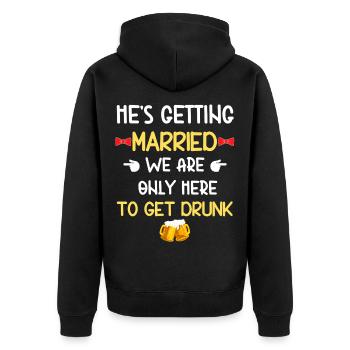 Junggesellenabschied – Wir sind hier, um zu trinken - Unisex Premium Bio Zip Hoodie - Schwarz - Hinten - Nico (187cm)