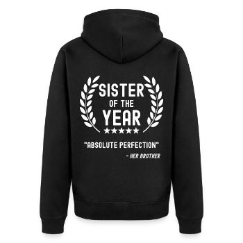 Best Sister Funny Saying Gift Brother - Unisex Premium Organic Zip Hoodie - black - Back - Nico (187cm)