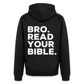 Bro, read your Bible Statement of Faith - Unisex Premium Organic Zip Hoodie - black - Back - Nico (187cm)