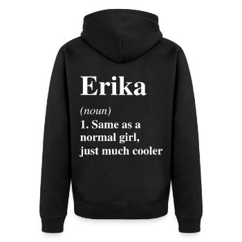 Erika Definition Cooler Name Spruch Geschenk - Unisex Premium Bio Zip Hoodie - Schwarz - Hinten - Nico (187cm)