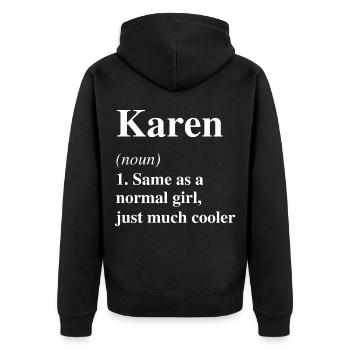 Karen Definition Cool Name Saying Gift - Unisex Premium Organic Zip Hoodie - black - Back - Nico (187cm)