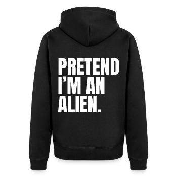 Act Like I'm an Alien Saying Costume Outfit - Unisex Premium Organic Zip Hoodie - black - Back - Nico (187cm)