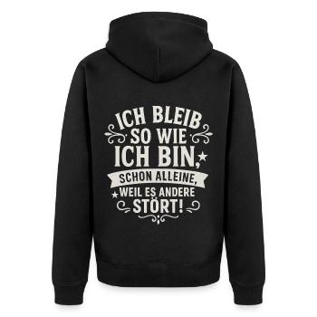Lustig Ich bleib so wie ich bin Spruch - Unisex Premium Bio Zip Hoodie - Schwarz - Hinten - Nico (187cm)