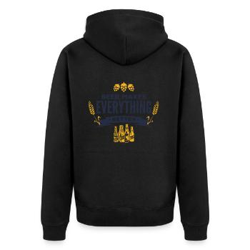 Beer makes everything better! - Unisex Premium Organic Zip Hoodie - black - Back - Nico (187cm)