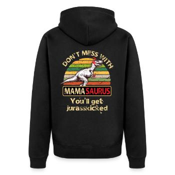 Ne vous battez pas avec maman dinosaure Mamasaurus - Veste à capuche bio Premium Unisexe - noir - Dos - Nico (187cm)