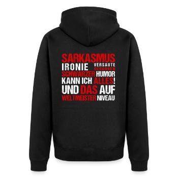Sarkasmus Ironie versaute Gedanken schwarzer Humor - Unisex Premium Bio Zip Hoodie - Schwarz - Hinten - Nico (187cm)