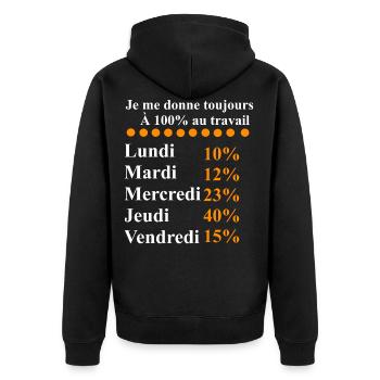 Je me donne toujours à 100% au travail - humour - Veste à capuche bio Premium Unisexe - noir - Dos - Nico (187cm)