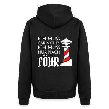 Ich muss gar nichts Ich muss nur nach Föhr Ostsee - Unisex Premium Bio Zip Hoodie - Schwarz - Hinten - Nico (187cm)