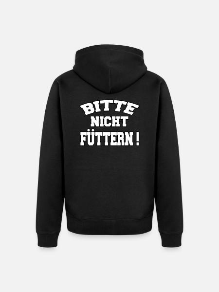 Bitte nicht füttern - Unisex Premium Bio Zip Hoodie - Schwarz