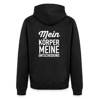 Mein Körper Meine Entscheidung - Unisex Premium Bio Zip Hoodie - Schwarz - Hinten - Nico (187cm)