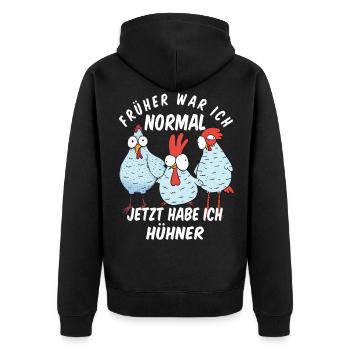 Huhn Früher war ich normal jetzt habe ich Hühner - Unisex Premium Bio Zip Hoodie - Schwarz - Hinten - Nico (187cm)