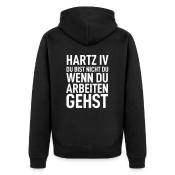 Arbeitslos Assi Geschenk Arbeitsamt Hartz 4 Spruch - Unisex Premium Bio Zip Hoodie - Schwarz - Hinten - Nico (187cm)