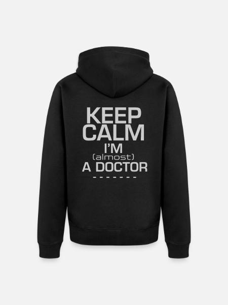 L'étudiant en médecine garde son calme, je suis presque un docteur - Veste à capuche bio Premium Unisexe - noir