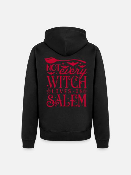 Not every witch lives in salem - Halloween - Unisex Premium Organic Zip Hoodie - black
