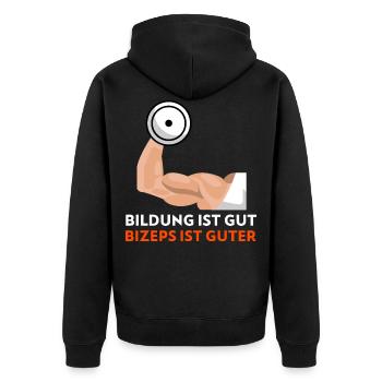 Bildung ist gut, Bizeps ist guter! Fitness Spruch - Unisex Premium Bio Zip Hoodie - Schwarz - Hinten - Nico (187cm)