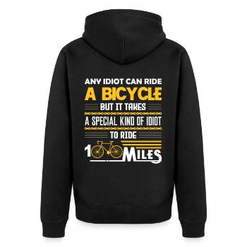 Fahrrad Bike ANY IDIOT CAN RIDE A BICYCLE GESCHENK - Unisex Premium Bio Zip Hoodie - Schwarz - Hinten - Nico (187cm)