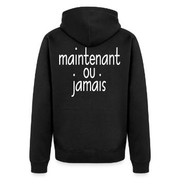 maintenant ou jamais jetzt oder nie weiss - Unisex Premium Bio Zip Hoodie - Schwarz - Hinten - Nico (187cm)