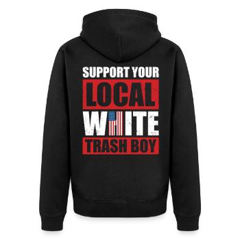Support Your Local White Trash Boy - Unisex Premium Organic Zip Hoodie - black - Back - Nico (187cm)