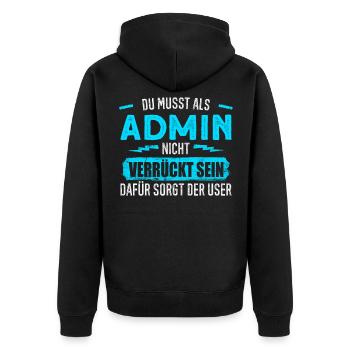 Administrator Admin IT Experte Computer - Unisex Premium Bio Zip Hoodie - Schwarz - Hinten - Nico (187cm)