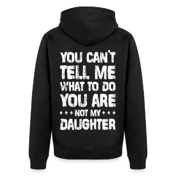 Du hast mir gar nichts zu sagen! - Tochter Design - Unisex Premium Bio Zip Hoodie - Schwarz - Hinten - Nico (187cm)