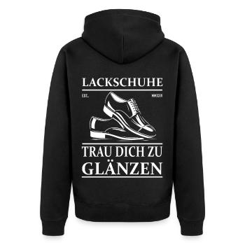 Lackschuhe – Trau dich zu glänzen - Lackschuh - Unisex Premium Bio Zip Hoodie - Schwarz - Hinten - Nico (187cm)