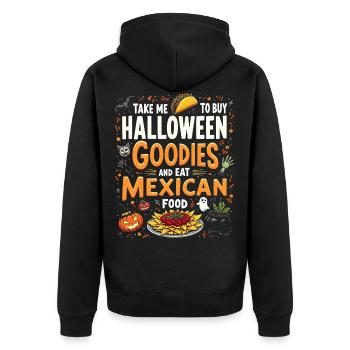 Take Me To Buy Halloween Goodies, Eat Mexican Food - Veste à capuche bio Premium Unisexe - noir - Dos - Nico (187cm)