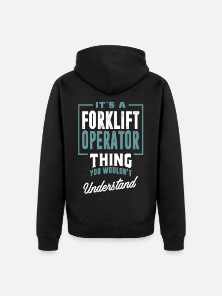 Forklift Operator Thing - Unisex Premium Organic Zip Hoodie - black