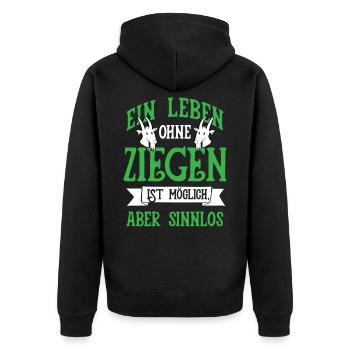 Leben Ohne Ziegen Ziege Ziegenhirte Bock Geschenk - Unisex Premium Bio Zip Hoodie - Schwarz - Hinten - Nico (187cm)