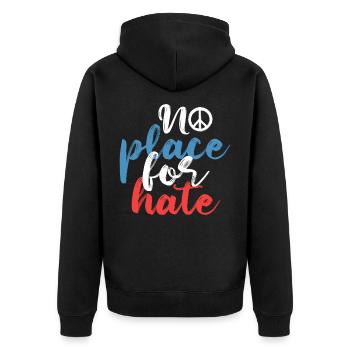 No Place For Hate Peace Hippie Respekt Geschenk - Unisex Premium Bio Zip Hoodie - Schwarz - Hinten - Nico (187cm)