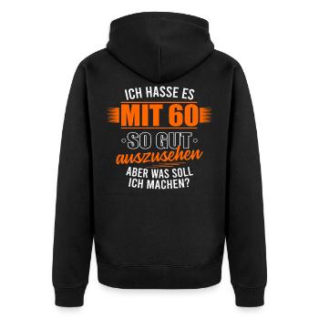 60 Jahre Geburtstag Spruch Geschenk - Unisex Premium Bio Zip Hoodie - Schwarz - Hinten - Nico (187cm)