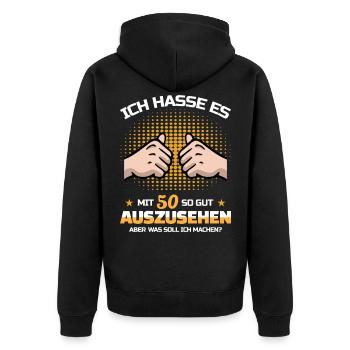 Ich hasse es mit 50 so gut auszusehen Geburtstag - Unisex Premium Bio Zip Hoodie - Schwarz - Hinten - Nico (187cm)