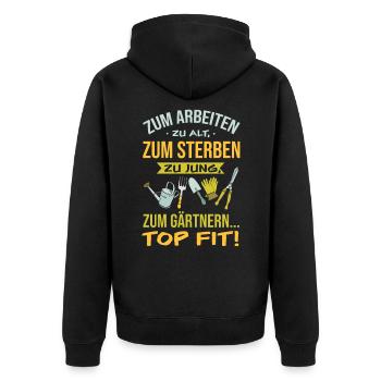 Gärtner Rentner Rente Garten Rentnerin Geschenk - Unisex Premium Bio Zip Hoodie - Schwarz - Hinten - Nico (187cm)