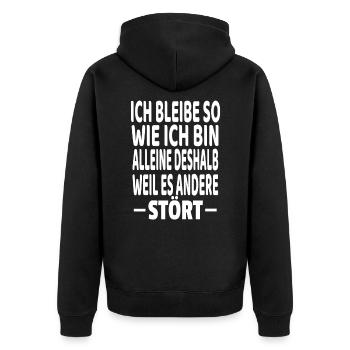 I stay the way I am because it bothers others ;) - Unisex Premium Organic Zip Hoodie - black - Back - Nico (187cm)