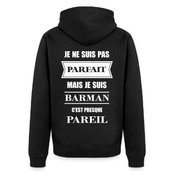 JE NE SUIS PAS PARFAIT MAIS JE SUIS BARMAN - Veste à capuche bio Premium Unisexe - noir - Dos - Nico (187cm)