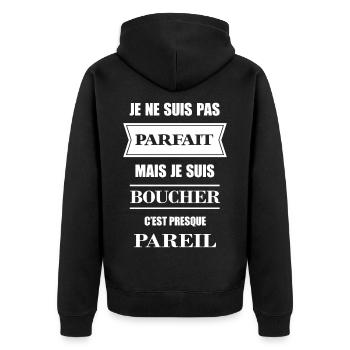 JE NE SUIS PAS PARFAIT MAIS JE SUIS BOUCHER - Veste à capuche bio Premium Unisexe - noir - Dos - Nico (187cm)