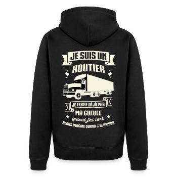 JE SUIS UN ROUTIER - JE FERME DÉJÀ PAS MA GUEULE - Veste à capuche bio Premium Unisexe - noir - Dos - Nico (187cm)