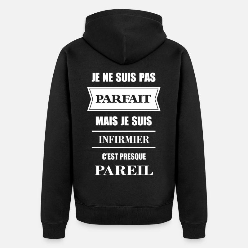 JE SUIS INFIRMIER - Veste à capuche bio Premium Unisexe - noir