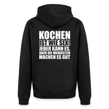Kochen Koch Lustiger Spruch Geschenkidee - Unisex Premium Bio Zip Hoodie - Schwarz - Hinten - Nico (187cm)