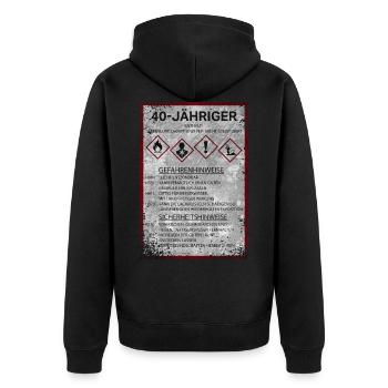 40 Geburtstag Warnhinweis Mann Sprüche lustig Papa - Unisex Premium Bio Zip Hoodie - Schwarz - Hinten - Nico (187cm)