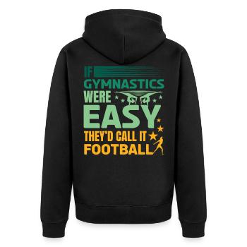 Gymnastik Sport If Gymnastics Were Easy Tees Call - Unisex Premium Bio Zip Hoodie - Schwarz - Hinten - Nico (187cm)