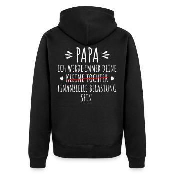 kleine Tochter finanzielle Belastung sein - Unisex Premium Bio Zip Hoodie - Schwarz - Hinten - Nico (187cm)