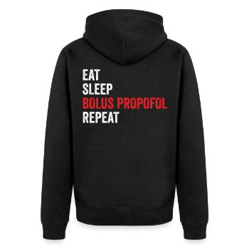 Eat Sleep Bolus Propofol Repeat - Unisex Premium Organic Zip Hoodie - black - Back - Nico (187cm)