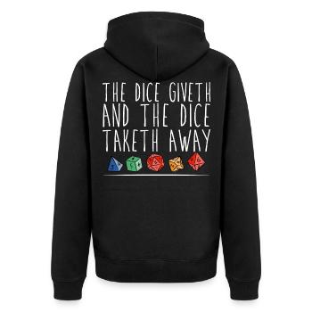 The Dice Giveth And The Dice Taketh Away 3 - Unisex Premium Organic Zip Hoodie - black - Back - Nico (187cm)