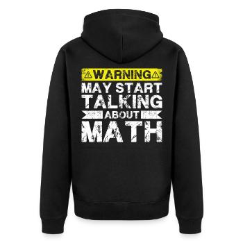 Warnung Kann Anfangen, Über Mathematik Zu Sprechen - Unisex Premium Bio Zip Hoodie - Schwarz - Hinten - Nico (187cm)
