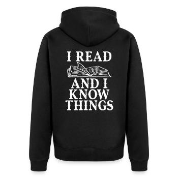 I read books and know things book lovers - Unisex Premium Organic Zip Hoodie - black - Back - Nico (187cm)