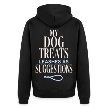 My Dog Treats Leashes as Suggestions - Unisex Premium Bio Zip Hoodie - Schwarz - Hinten - Nico (187cm)