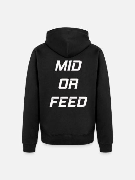 LoL- mid or feed - Unisex Premium Bio Zip Hoodie - Schwarz
