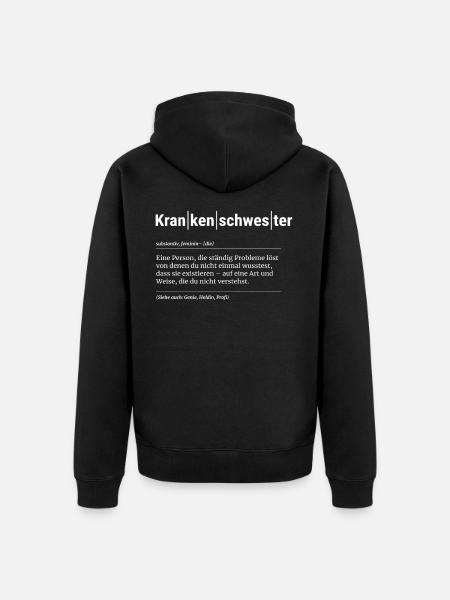 Lustiger Krankenschwester Spruch Geschenk Pflege - Unisex Premium Bio Zip Hoodie - Schwarz
